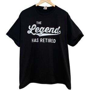 The Legend has Retired 100% Cotton Graphic Tee shirt XL